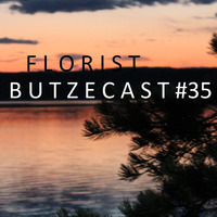 Florist - Butzecast #35 by rüppe mit jemüse