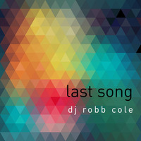 Last Song  [FREE Download] by Robb Cole