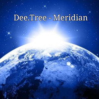 Dee.Tree - Meridian by Dee.Tree