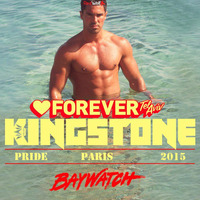 Dj Kingstone Paris 36 - Pride ♥Forever Baywatch by Dj Kingstone Paris