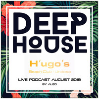 Live Podcast Hugos Beach Aug 2018 by Aleo