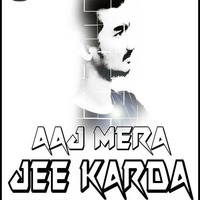 Aaj Mera Jee Karda (Rahul Mix) by Nomaji
