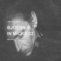 Vinylschleifer BjoernS. InMicks02 Mix by VinylschleiferCrew
