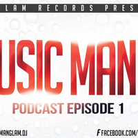 Music Mania Podcast EP 1 by MANGLAM