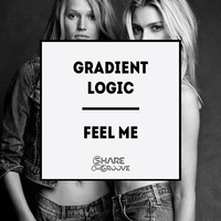 Gradient Logic - Feel Me (preview-128k) by Gradient Logic