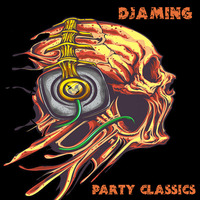 Djaming - Party Classics by Gilbert Djaming Klauss