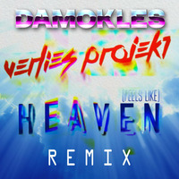 Verlies Projekt - (Feels Like) Heaven - [Damokles Remix] by Damokles