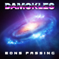 Eons Passing by Damokles