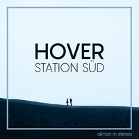 Station Süd - Hover by Station Süd