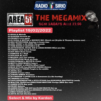 Area51 - The Megamix - RADIOSHOW #063 - Radio Sirio - 19-02-2022 by Donato 'Lo Zio' Carlucci