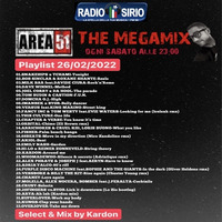 Area51 - The Megamix - RADIOSHOW #064  Radio Sirio - 26-02-2022 by Donato 'Lo Zio' Carlucci