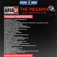 Area51 - The Megamix - RADIOSHOW 065 - Radio Sirio - 05-03-2022 by Donato 'Lo Zio' Carlucci