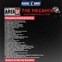 Area51 - The Megamix - RADIOSHOW #069 - Radio Sirio - 02-04-2022 by Donato 'Lo Zio' Carlucci