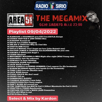 Area51 - The Megamix - RADIOSHOW #070 - Radio Sirio - 09-04-2022 by Donato 'Lo Zio' Carlucci