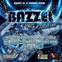 Bazzel Riddim Mix by Up 2 Yuh Sound