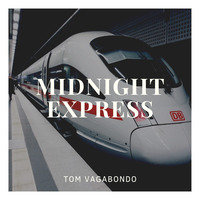 Midnight Express 8-7-2019 by Tom Vagabondo
