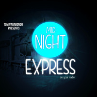 Midnight Express 14-9-2020 by Tom Vagabondo