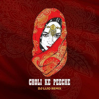 Choli - DJ LIJO's REMIX by DJ LIJO