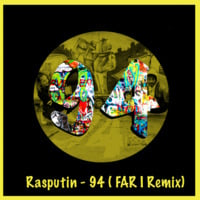 Rasputin - 94 (Far I Remix) by Sounds of Members Records