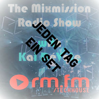 The Mixmission Radio Show -Jeden Tag ein Set-