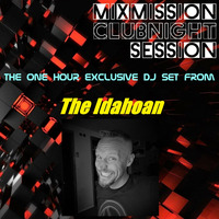 The Mixmission Clubnight Session Exclusiv Set by -The Idahoan- | 25.11.2023 by Kai DéVote Official
