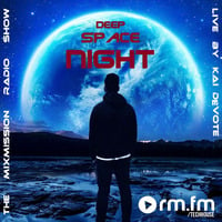 The Mixmission Radio Show -Deep Space Night- with Kai DéVote on RM FM Techhouse | 22.12.2023 by Kai DéVote Official