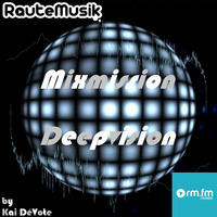 The Mixmission-Deepvision Radio Show with Kai DéVote on RauteMusik Techhouse | 27.02.2021 by Kai DéVote Official