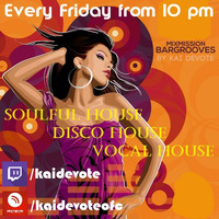Free Show Mixmission-Bargrooves with Kai DéVote on Hearthis and Twitch | 13.04.2022 by Kai DéVote Official