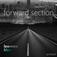Lawrence Klein - Forward Section #01 by Lawrence Klein