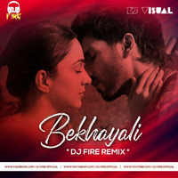 BEKHAYALI DJ FIRE final by Aniket Patil (DJ FIRE )