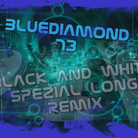 black and white techno spezial long remix by Bluediamond73