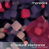Natural Interference - August 2015 - (www.frisky.FM) by monodice