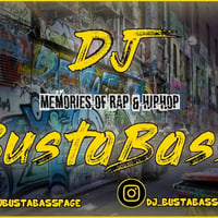 Dj BustaBass - Memories of 90´s Rap &amp; HipHop by DjBustaBass