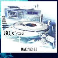 80,s Music Dont Stop. VOL.4 by Javi Sanchez