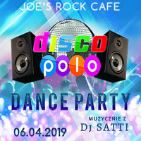 Disco Polo Dance Party 06.04.2019 Joe's Rock Cafe Heidelberg Dj Satti by Dj Satti