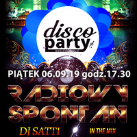 Dj Satti 06.09.2019 Radiowy Spontan na Discoparty by Dj Satti