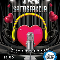 Dj Satti Muzyczna Sattisfakcja discoparty.pl &amp; facebook 13.06.2020 by Dj Satti
