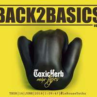Back2Basics Vol-2 16 June 2016 ToxicHerb by ToxicHerb