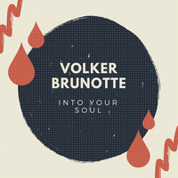 Into Your Soul by Volker Brunotte