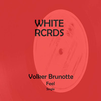 Feel - OUT NOW - WHITE RCRDS - No. 3 Soulful House Charts (Housecharts.net) by Volker Brunotte