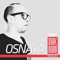 DARK ROOM Podcast 0065: Osnaya by DARK ROOM