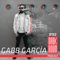 DARK ROOM Podcast 0132: Gabb García by DARK ROOM
