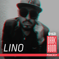 DARK ROOM Podcast 0160: Lino by DARK ROOM
