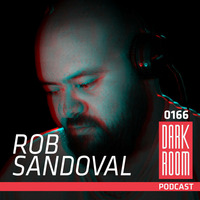 DARK ROOM Podcast 0166: Rob Sandoval by DARK ROOM