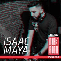 DARK ROOM Podcast 0184: Isaac Maya by DARK ROOM