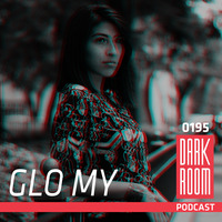 DARK ROOM Podcast 0195: Glo My by DARK ROOM