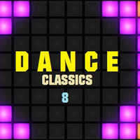 The Classics Dance 8 ( Mixed by Dj Joys ) by Dj Joys Arg.