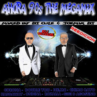 AHORA 90S THE MEGAMIX ( reedicion ) BY DJ CULE & JOEMIX DJ FOR 2DJ RECORDS- by MIXES Y MEGAMIXES