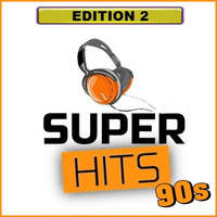 Super Hits 90s Edition 2 by MIXES Y MEGAMIXES
