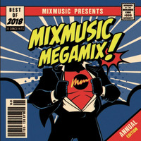 MixMusic Megamix! (2018) by MIXES Y MEGAMIXES